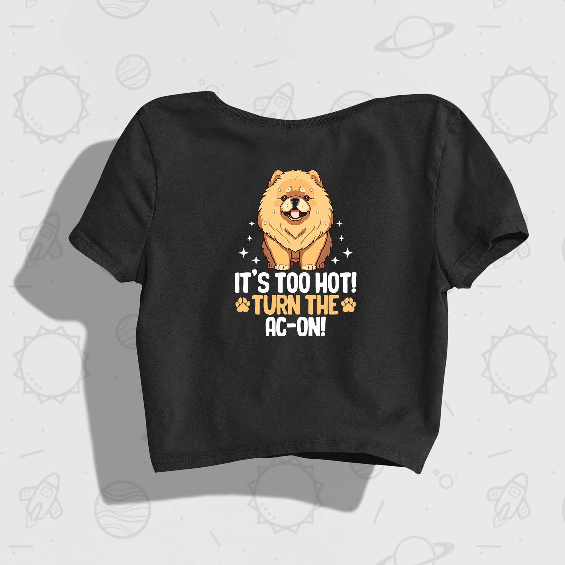 It's Too Hot, Turn On The AC